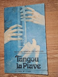 Nicolae Danciu - Tangoul la Piave