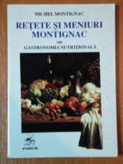 RETETE SI MENIURI MONTIGNAC SAU GASTRONOMIA NUTRITIONALA de MICHEL MONTIGNAC *PREZINTA HALOURI DE APA foto