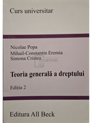 Nicolae Popa - Teoria generala a dreptului, editia 2 (Editia: 2005) foto