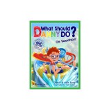 What Should Danny Do? on Vacation