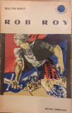 Rob Roy / Colectia Cutezatorii, Walter Scott