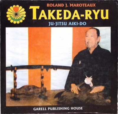 TAKEDA RYU: JU-JITSU AIKI-DO-ROLAND J. MAROTEAUX-275519 foto