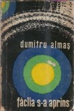 Faclia s-a aprins - Dumitru Almas