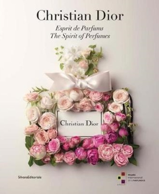 Christian Dior: The Spirit of Perfumes