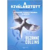 A kiv&aacute;lasztott - Az &Eacute;hezők Viadala-tril&oacute;gia 3. k&ouml;tete - Suzanne Collins