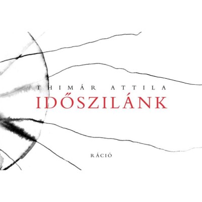 Időszil&amp;aacute;nk - Thim&amp;aacute;r Attila foto