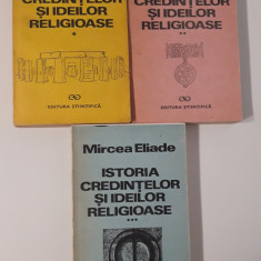 Mircea Eliade Istoria credintelor si ideilor religioase editie completa