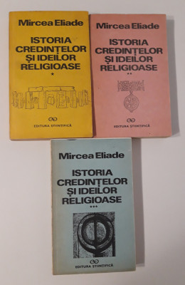 Mircea Eliade Istoria credintelor si ideilor religioase editie completa foto