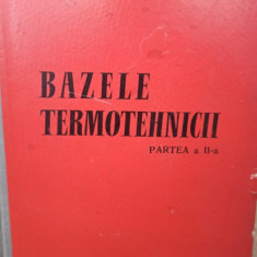 Dan Stefanescu - Bazele termotehnicii, partea a II-a (1964)