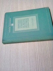 PROPIETATILE FIZICE, CHIMICE SI TEHNOLOGICE ALE FRUCTELOR PRINCIPALELOR SPECII POMICOLE CULTIVATE IN R. P. R. - I. F. Radu - 1957, 256 p.