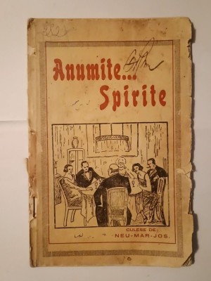 Anumite... spirite, culese de Neu-Mar-Jos (puțin uzată, vezi descriere!) foto