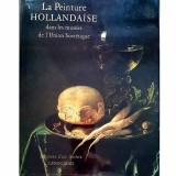 - La Peinture Hollandaise dans les musees de l&#039;Union Sovietique -