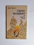 C&icirc;ntec &icirc;ntrerupt sau viața lui Chopin &ndash; Aut. Doru Popovici, Ed. Albatros, 1988