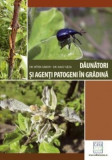 Dăunători și agenți patogeni &icirc;n grădină, 2014