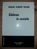 Caderea in cuvinte- Nicolae Claudiu Solcan