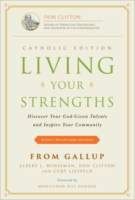 Living Your Strengths: Discover Your God-Given Talents and Inspire Your Community foto