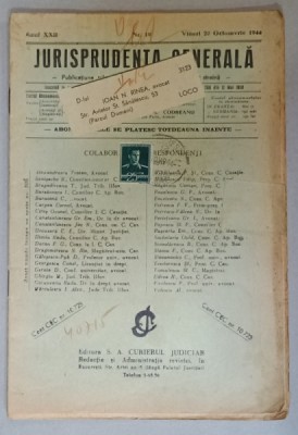 JURISPRUDENTA GENERALA , PUBLICATIUNE TRILUNARA DE JURISPRUDENTA ROMANA SI STRAINA , NR. 19, 1944, SUBLINIATA foto