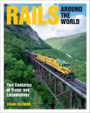 Rails Around the World | Brian Solomon