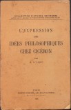 HST C6250 L&#039;expression des idees philosophiques chez Ciceron 1938 Marin Lișcu