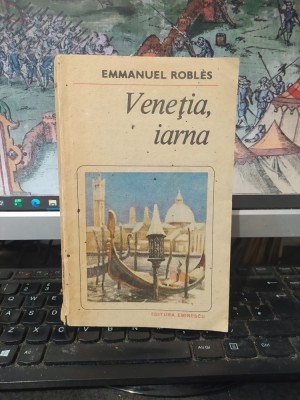 Veneția, iarna, Emmanuel Robles, colecția Romanul de dragoste nr. 226, editura Eminescu, București 1988, 067 foto