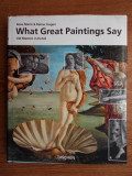 WHAT GREAT PAINTINGS SAY - ROSE MARI &amp; RAINER HAGEN VOL. I