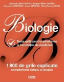 Biologie. Teste grila pentru admiterea la facultatile de medicina - Alexandru Mihai Antohi, Bogdan Mihai Cristea, Alexandru Croitoru, Ioana Herghea, M