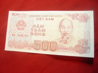 Bancnota 500 dongi 1988 Vietnam , cal. Necirculat foto