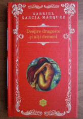 Gabriel Garcia Marquez - Despre dragoste si alti demoni (2014, editie cartonata) foto