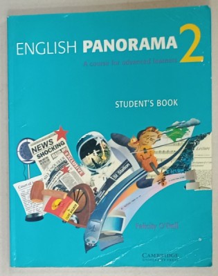 ENGLISH PANORAMA , A COURSE FOR ADVANCED LEARNERS 2 , STUDENT &amp;#039;S BOOK by FELICITY O &amp;#039;DELL , 1998 foto