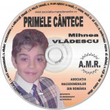 CDr Mihnea Vlădescu &lrm;&ndash; Primele C&acirc;ntece, original, fără coperți, Folk