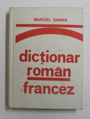 DICTIONAR ROMAN - FRANCEZ ( PENTRU UZUL ELEVILOR ) de MARCEL SARAS , 1977 foto