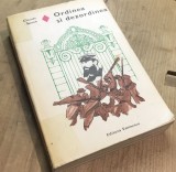 LITR5 XLA - Edt. Universul - CLU-Claude Spaak - Ordinea si dezordinea (Editura Eminescu, 1977) - Roman istoric / Carte veche de colectie