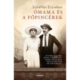&Oacute;mama &eacute;s a főpinc&eacute;rek - Sch&auml;ffer Erzs&eacute;bet