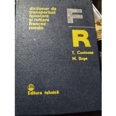 Dictionar de transporturi feroviare si rutiere francez roman - P. Contescu