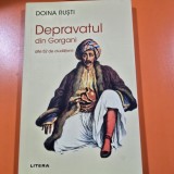 Depravatul din Gorgani - Doina Rusti cu autograful autorului