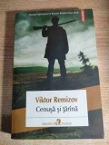 Viktor Remizov - Cenusa si tarina [tarana], (Editura Polirom, 2015)