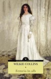 Femeia in alb/Wilkie Collins
