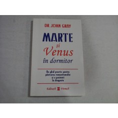 MARTE si VENUS in dormitor - Dr. John GRAY