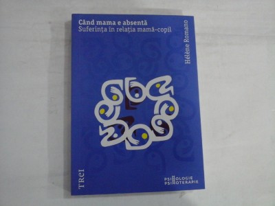 CAND MAMA E ABSENTA - HELENE ROMANO foto