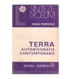 Ioan Popovici - Terra - Autobiografie contemporana - 111576