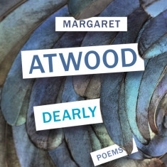 Dearly | Margaret Atwood