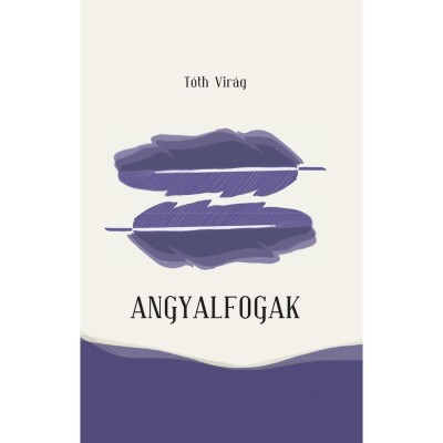 Angyalfogak - T&amp;oacute;th Vir&amp;aacute;g foto