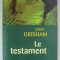 LE TESTAMENT par JOHN GRISHAM , roman , 2000