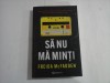 SA NU MA MINTI - FREIDA McFADDEN