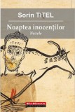 Noaptea inocentilor | Sorin Titel, Hoffman