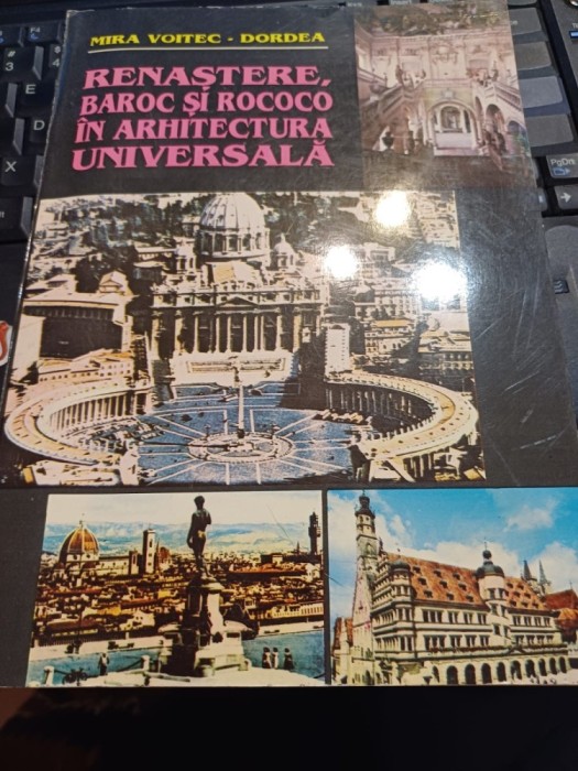 Mira Voitec - Dordea - Renaștere, baroc și rococo &icirc;n arhitectura universală