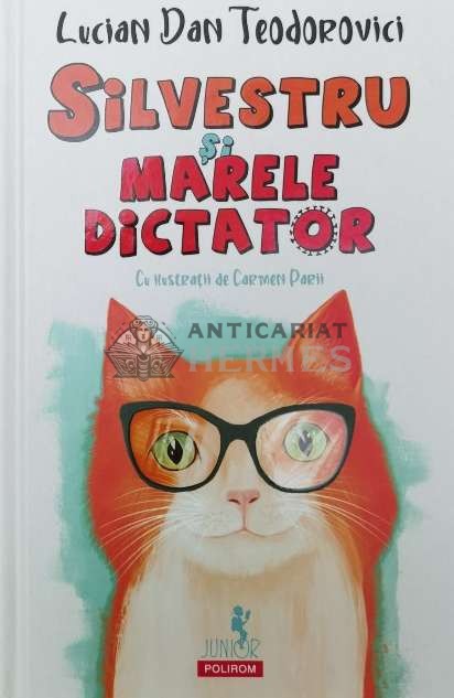 Silvestru si marele dictator - 2020 - Lucian Dan Teodorovici ($V134)