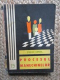 PROCESUL MANECHINELOR - Stefan Oprea