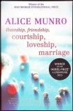 HATESHIP, FRIENDSHIP, COURTSHIP, LOVESHIP, MARRIAGE-ALICE MUNRO-346706