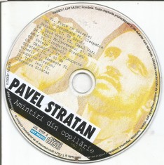 (B) CD- Pavel Stratan - Amintiri din copilarie vol. IV